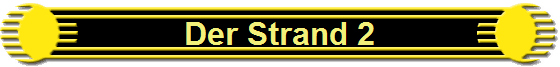 Der Strand 2